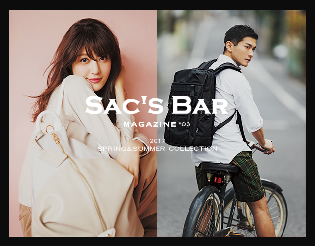 【SAC'S BAR MAGAZINE#3】2017 SPRING&SUMMER COLLECTION