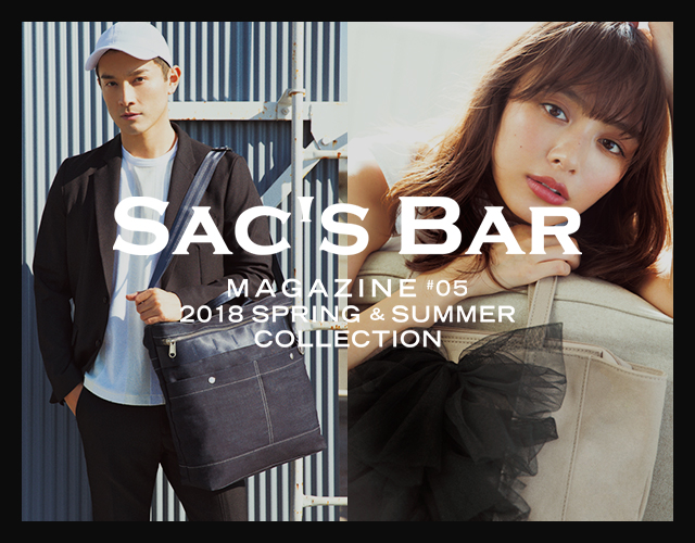 SAC'S BAR MAGAZINE #5 2018 SPRING & SUMMER COLLECTION リリース！