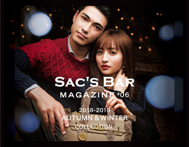 SAC'S BAR MAGAZINE #6 2018-2019 AUTUMN & WINTER COLLECTION リリース！