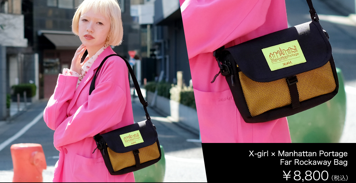 X-girl × Manhattan Portage